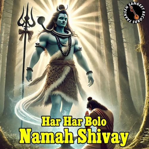 Har Har Bolo Namah Shivay