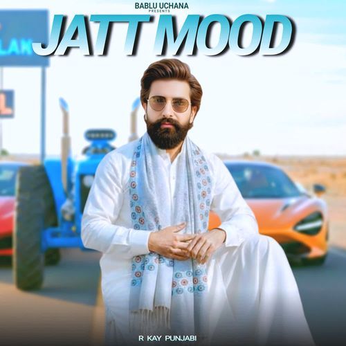 Jatt Mood