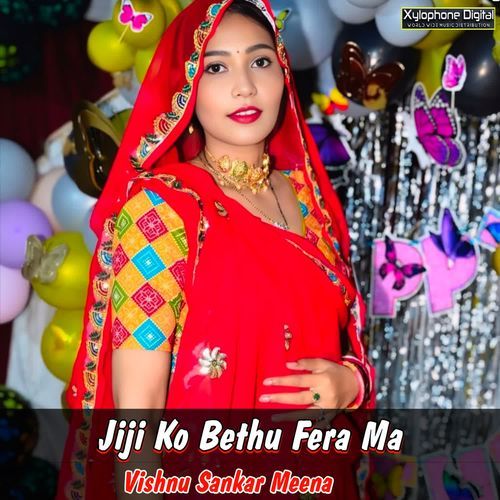 Jiji Ko Bethu Fera Ma