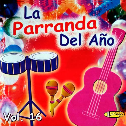 La Parranda del Año, Vol. 16