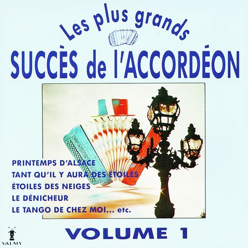 Les plus grands succès de l&#039;accordéon Vol. 1