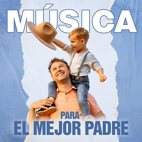 Música Para El Mejor Padre