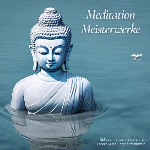 Meditation Meisterwerke
