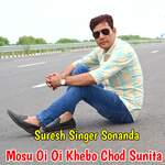 Mosu Oi Oi Khebo Chod Sunita