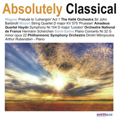 Motzart: String Quartet in D Major - Haydn: Symphony No. 104 in D Major - Saint-Saëns: Piano Concerto No. 32 in G Minor, et. al