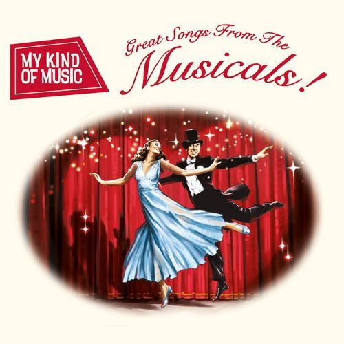 My Kind of Music (Great Songs from the Musicals!)