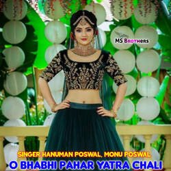 O Bhabhi Pahar Yatra Chali-JFA5XUFHZn0