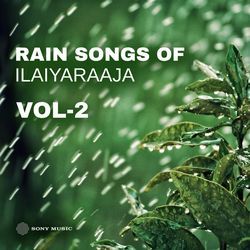 Rain Songs of Ilaiyaraaja, Vol. 02