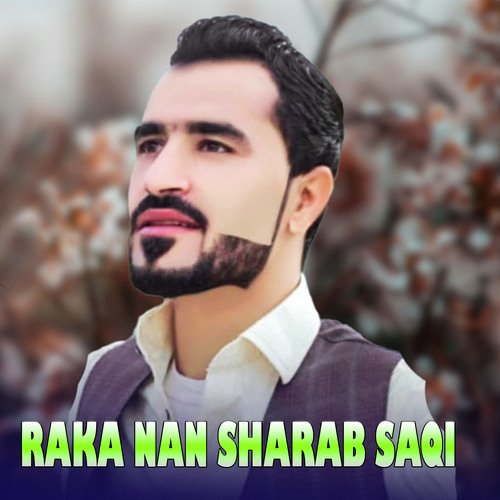 Raka Nan Sharab Saqi