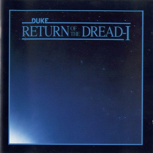 Return of the Dread - I