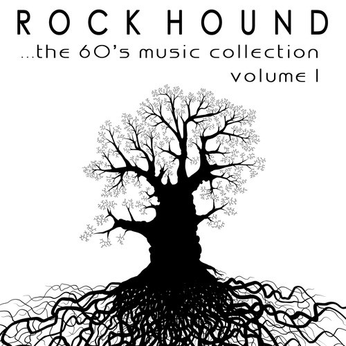 Rock Hound: The 60's Music Collection, Vol. 1