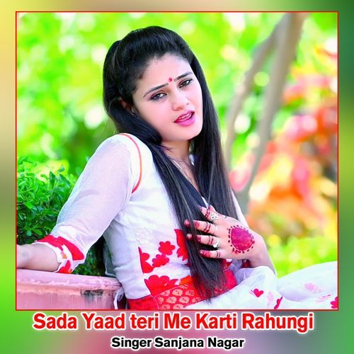 Sada Yaad teri Me Karti Rahungi