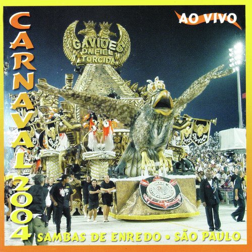 Sambas Enredo Carnaval São Paulo 2004