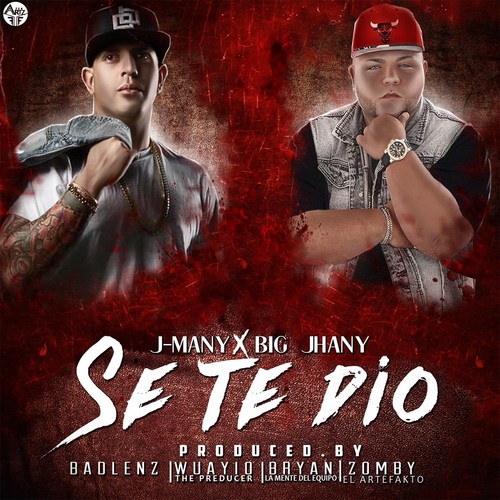 Se Te Dio (feat. J-Many)