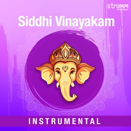 Siddhi Vinayakam (Instrumental)