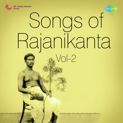 Songs Of Rajanikanta Vol. - 2