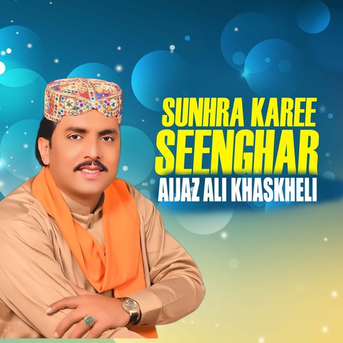 Sunhra Karee Seenghar