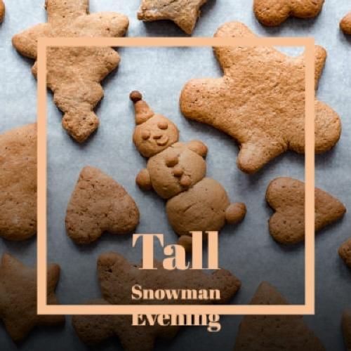 Tall Snowman Evening