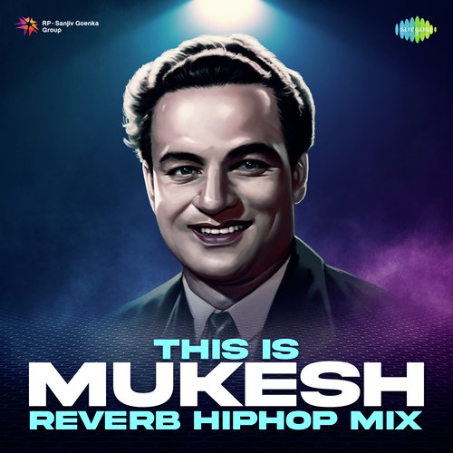 This Is Mukesh - Reverb HipHop Mix