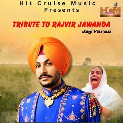Tribute to Rajvir Jawanda