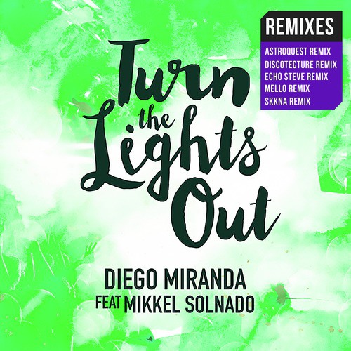 Turn the Lights Out (Remixes)