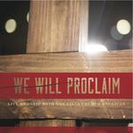 We Will Proclaim: Live Worship with The Falls Church Anglican