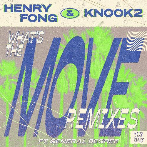 What's the Move (feat. General Degree) (Remixes)