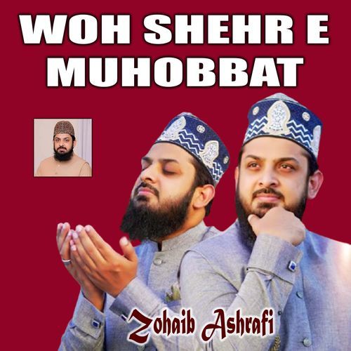 Woh Shehr E Muhobbat