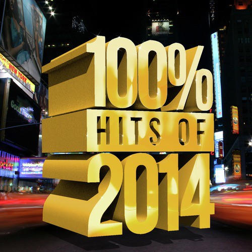 100% Hits of 2014