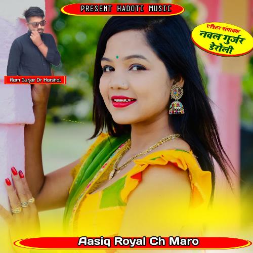 Aasiq Royal Ch Maro