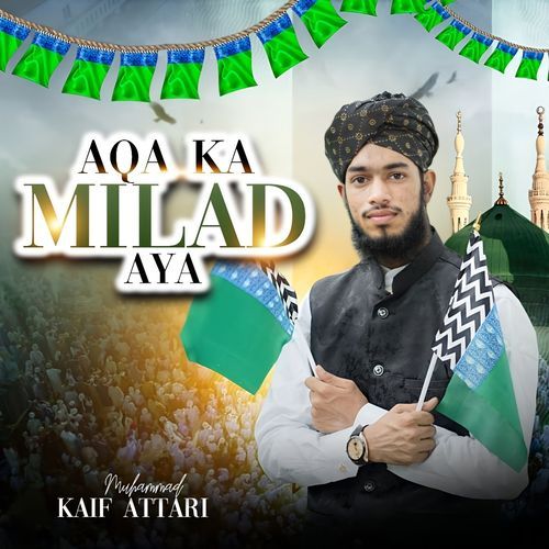 Aqa Ka Milad Aya
