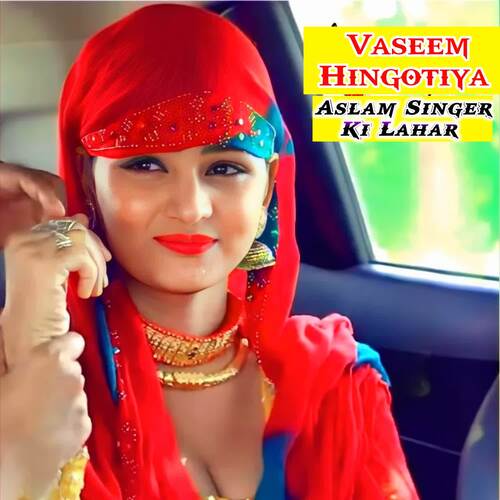 Aslam Singer Ki Lahar