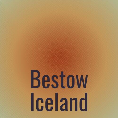 Bestow Iceland cover art