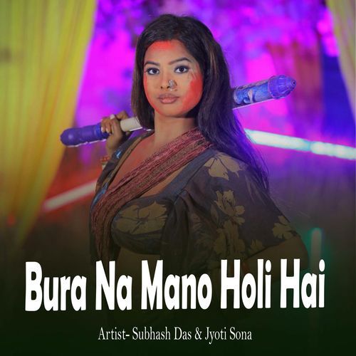 Bura Na Mano Holi Hai