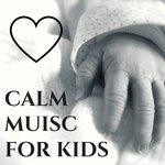 Calm Music for Kids