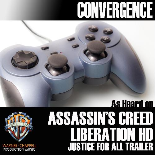 Convergence (As Heard on &quot;Assassin&#039;s Creed: Liberation HD&quot; Justice for All Trailer)_poster_image