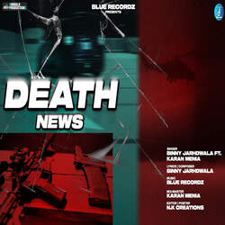 Death News (feat. Karan Menia)-MjEdZhpHR1Y