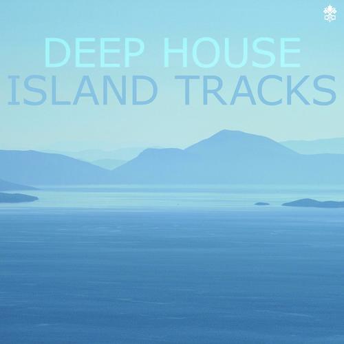 Deep House Island Tracks