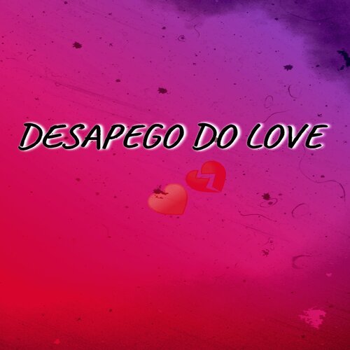 Desapego Do Love (feat. K2 MC)_poster_image