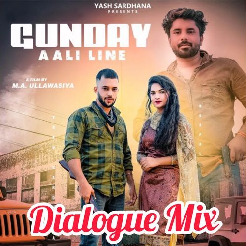 Gunday Aali Line (Dialogue Mix)_poster_image