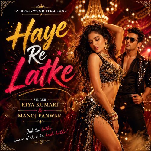 Haye Re Latke