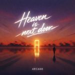 Heaven is next door