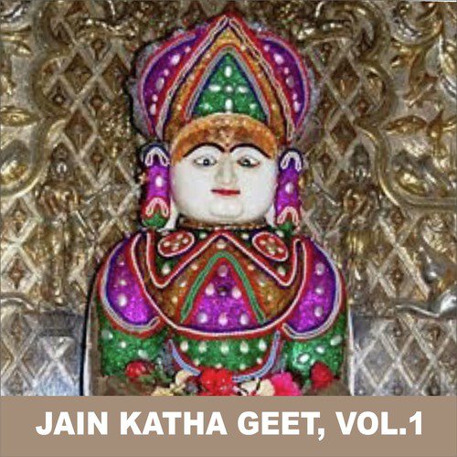 Jain Katha Geet, Vol. 1