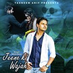 Jeene Ki Wajah (Hindi)