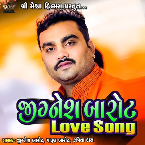 Jignesh Barot Love Song
