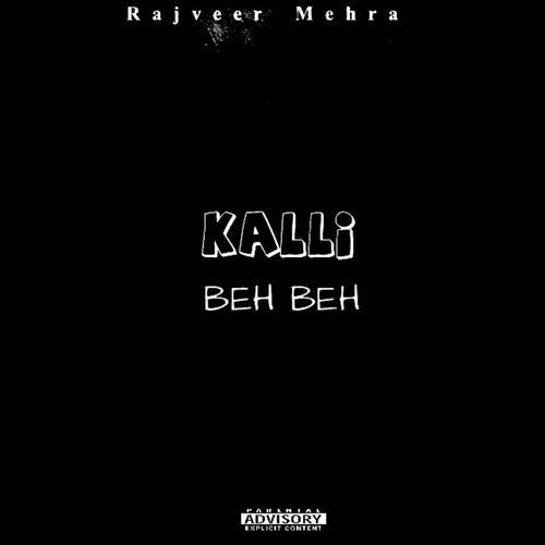 KALLI BEH BEH