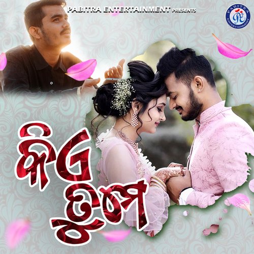 Kie Tume (Odia Modern Album)