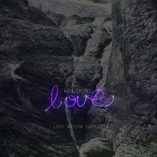 Kill This Love