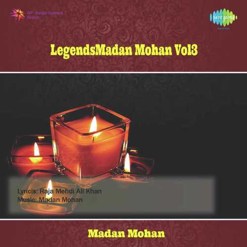 Legends - Madan Mohan Vol. 3