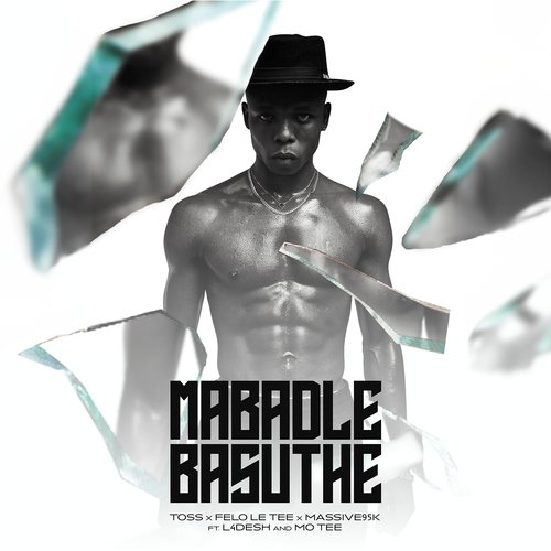 Mabadle Basuthe (feat. L4Desh 55, Mo Tee)_poster_image